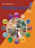 Case Studies on Retail Industry Vol.I