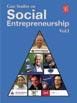 Casebook in Social Entrepreneurship Vol I