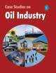 Casebook in Oil Industry - Vol. I