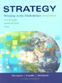 STRATEGY - Winning in the market place - 2nd edition - Core Concepts, Analytical Tools, Cases